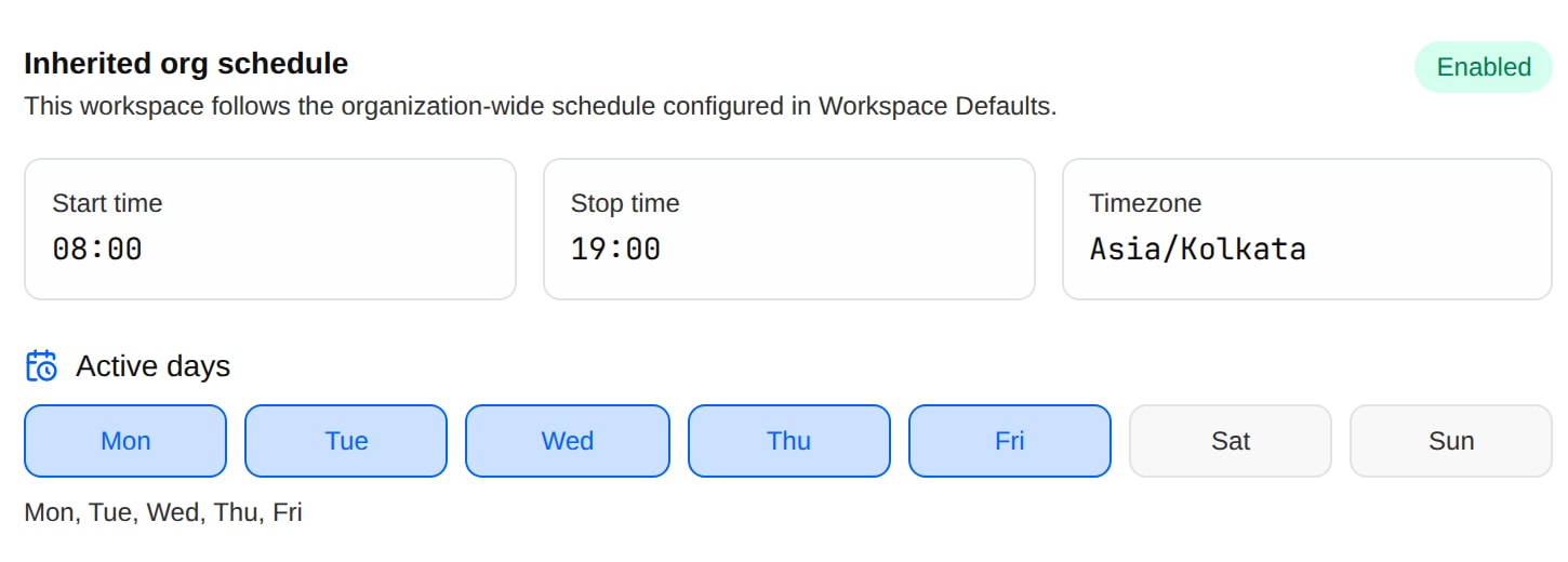 A workspace following the organization-wide schedule: start at 08:00 and stop at 19:00, Asia/Kolkata time, Monday to Friday.